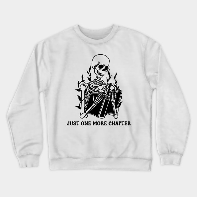 just one more chapter Crewneck Sweatshirt by rachem